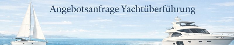angebot Yachtüberführungen